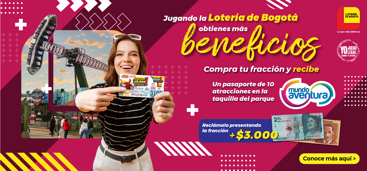 Beneficios Loteria de Bogota Mundo Aventura